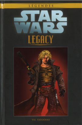Star Wars - Légendes - La Collection (Hachette) tome 90 - Star Wars Legacy - VII. Tatooine (éd. 2019) Star Wars - Légendes - La Collection (Hachette) tome 90 - Star Wars Legacy - VII. Tatooine (éd. 2019)