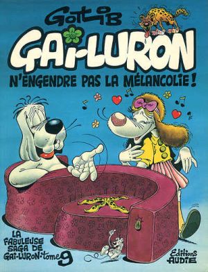 Gai-Luron n'engendre pas la mélancolie ! (éd. 1981)