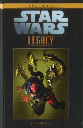 Star Wars - Légendes - La Collection (Hachette) tome 94 - Star Wars Legay - VIII. Monstre (éd. 2019) Star Wars - Légendes - La Collection (Hachette) tome 94 - Star Wars Legay - VIII. Monstre (éd. 2019)