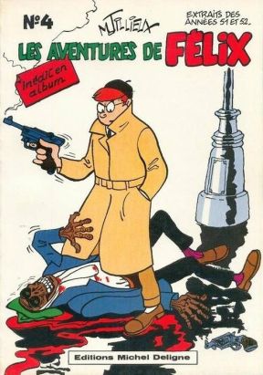 Félix (Michel Deligne n&b) tome 4
