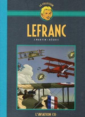Lefranc - La Collection (Hachette) - L'aviation (3) (éd. 2019)