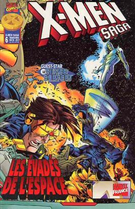 X-Men Saga (Marvel France) tome 6 - Les évadés de l'espace (éd. 1998) X-Men Saga (Marvel France) tome 6 - Les évadés de l'espace (éd. 1998)