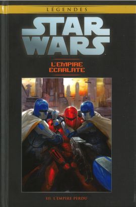 Star Wars - Légendes - La Collection (Hachette) tome 100 - L'Empire Écarlate - III. L'Empire Perdu (éd. 2019)