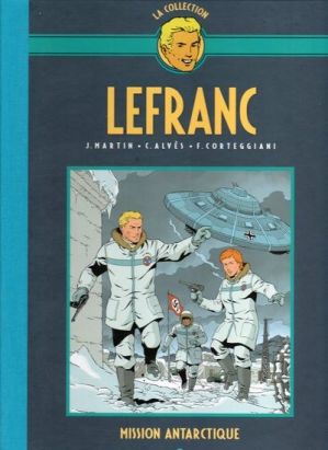 Lefranc - La Collection (Hachette) tome 26 - Mission antarctique (éd. 2019)