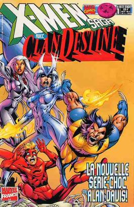 X-Men Saga (Marvel France) tome 1 - Clan Destine (éd. 1997) X-Men Saga (Marvel France) tome 1 - Clan Destine (éd. 1997)