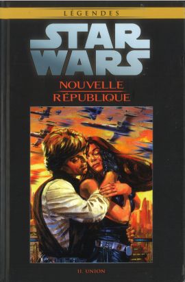 Star Wars - Légendes - La Collection (Hachette) tome 104 - Nouvelle République - II. Union (éd. 2019)