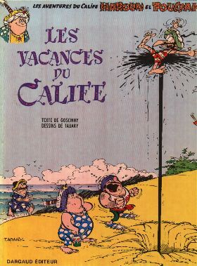 Iznogoud tome 3 - Les vacances du Calife (éd. 1968) Iznogoud tome 3 - Les vacances du Calife (éd. 1968)