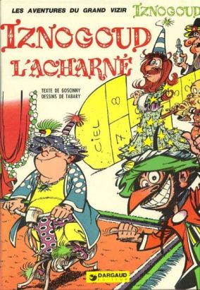 Iznogoud tome 10 - Iznogoud l'acharné (éd. 1974)