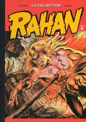Rahan - La Collection (Hachette) tome 5 - Tome 5 (éd. 2020) Rahan - La Collection (Hachette) tome 5 - Tome 5 (éd. 2020)