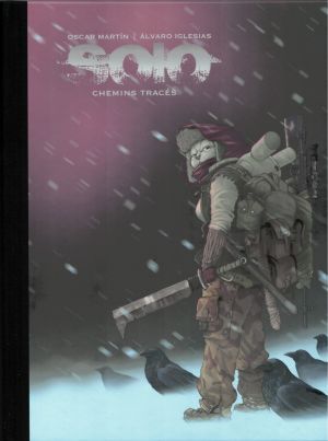 Solo - chemins tracés (tirage de tête) tome 1