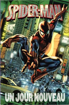 Spider-Man (2e série) tome 102 - Un jour nouveau (éd. 2008)