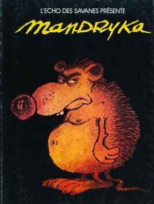 L'écho des savanes présente Mandryka L'écho des savanes présente Mandryka