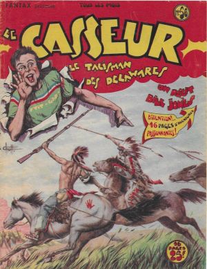 Big Bill le casseur tome 56 - Le Talisman des Delawares (éd. 1951)
