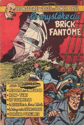 Histoires vraies de l'Oncle Paul (Les) tome 5 - Le mystère du brick fantôme (éd. 1953)
