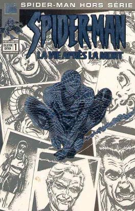 Spider-Man Hors Série (1re série) tome 1 - La vie après la mort (éd. 2001) Spider-Man Hors Série (1re série) tome 1 - La vie après la mort (éd. 2001)
