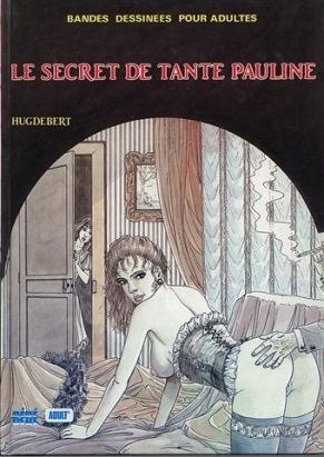 Le secret de Tante Pauline tome 1 Le secret de Tante Pauline tome 1