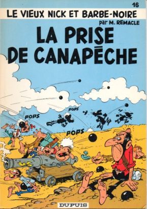 Le vieux Nick et Barbe-Noire tome 16 - La prise de Canapêche Le vieux Nick et Barbe-Noire tome 16 - La prise de Canapêche