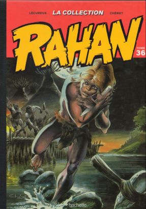 Rahan - La Collection (Hachette) tome 36 - Tome 36 (éd. 2021)