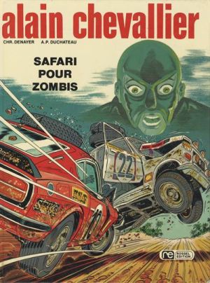 Alain Chevallier tome 5 - Safari pour Zombis Alain Chevallier tome 5 - Safari pour Zombis