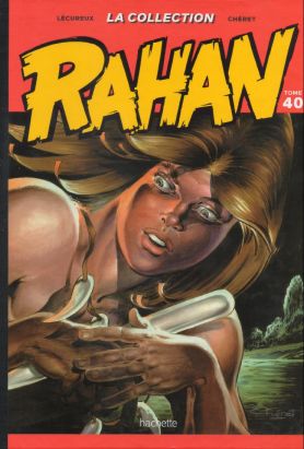 Rahan - La Collection (Hachette) tome 40 - Tome 40 (éd. 2021)