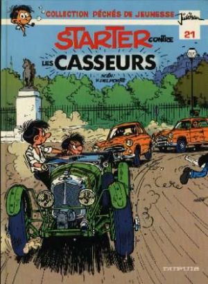 Starter tome 4 - Starter contre les casseurs