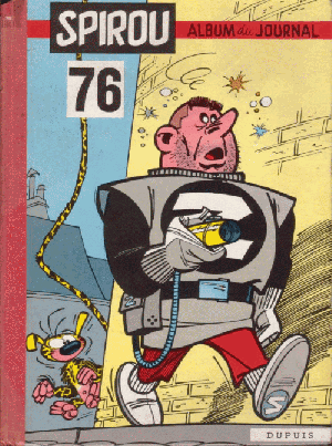 (Recueil) Spirou (Album du journal) tome 76 - Spirou album du journal (éd. 1960) (Recueil) Spirou (Album du journal) tome 76 - Spirou album du journal (éd. 1960)