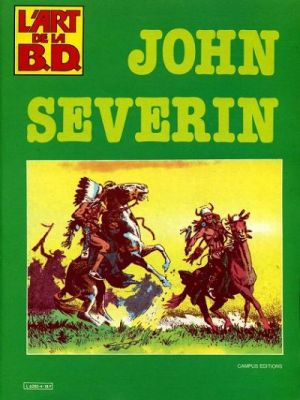 Art de la B.D. (L') tome 4 - John Severin (éd. 1983)