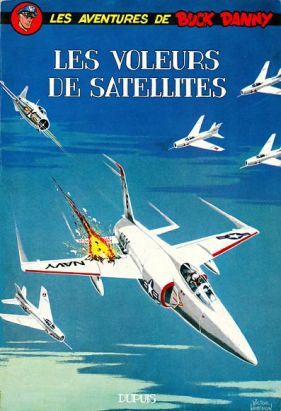 Buck Danny tome 30 - Les voleurs de satellites (éd. 1964)