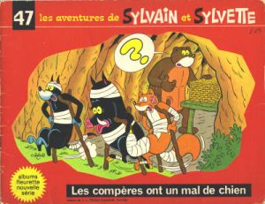 Sylvain et Sylvette (03-série : Fleurette nouvelle série) tome 47 - Les compères ont un mal de chien (éd. 1974) Sylvain et Sylvette (03-série : Fleurette nouvelle série) tome 47 - Les compères ont un mal de chien (éd. 1974)