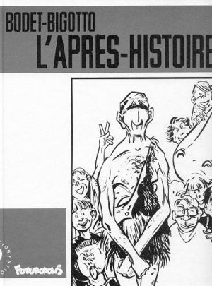 Arthur Peyremolle tome 2 - L'après-histoire