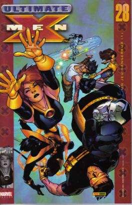 Ultimate X-Men tome 28 - Un jeu dangereux (1) (éd. 2005)