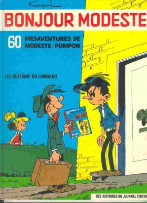 Bonjour Modeste - 60 mésaventures de Modeste et Pompon