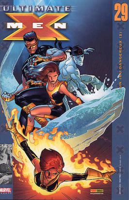 Ultimate X-Men tome 29 - Un jeu dangereux (2) (éd. 2006)