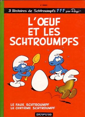 Schtroumpfs (en langues étrangères) tome 4 - L'œuf et les Schtroumpfs (éd. 1968) Schtroumpfs (en langues étrangères) tome 4 - L'œuf et les Schtroumpfs (éd. 1968)