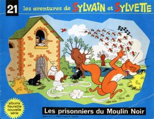 Sylvain et Sylvette (03-série : Fleurette nouvelle série) tome 21 - Les prisonniers du Moulin Noir (éd. ) Sylvain et Sylvette (03-série : Fleurette nouvelle série) tome 21 - Les prisonniers du Moulin Noir (éd. )