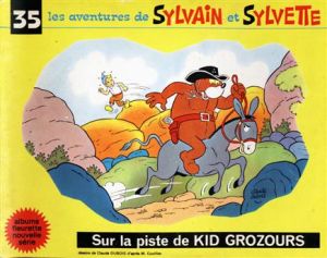 Sylvain et Sylvette (03-série : Fleurette nouvelle série) tome 35 - Sur la piste de Kid Grozours (éd. )