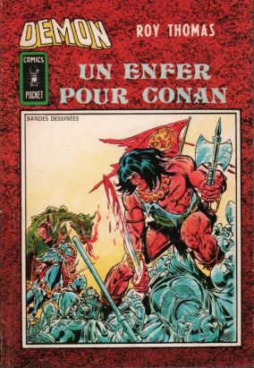 Démon (1re Série - Arédit - Comics Pocket) tome 18 - Un enfer pour Conan (éd. 1982)