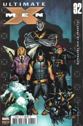 Ultimate X-Men tome 32 - Rattrapés par le passé (2) (éd. 2006)