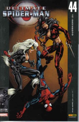 Ultimate Spider-Man (1re série) tome 44 - Guerriers (3) (éd. 2006) Ultimate Spider-Man (1re série) tome 44 - Guerriers (3) (éd. 2006)