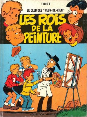 Club des "Peur-de-rien" (Le) tome 4 - Les rois de la peinture (éd. 1976) Club des "Peur-de-rien" (Le) tome 4 - Les rois de la peinture (éd. 1976)