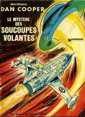 Dan Cooper (Les aventures de) tome 13 - Le mystère des soucoupes volantes (éd. 1969)
