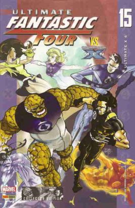 Ultimate Fantastic Four tome 15 - Ultimate X 4 (éd. 2006) Ultimate Fantastic Four tome 15 - Ultimate X 4 (éd. 2006)