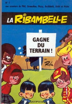 Ribambelle (La) tome 1 - La ribambelle gagne du terrain (éd. 1966)