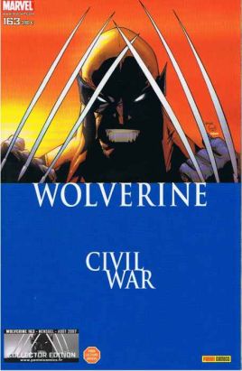 Wolverine (1re série) tome 163 - Civil War (éd. 2007)