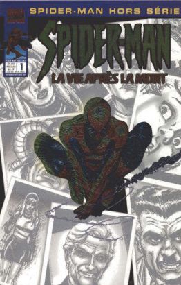 Spider-Man Hors Série (1re série) tome 1 - La vie après la mort (éd. 2001) Spider-Man Hors Série (1re série) tome 1 - La vie après la mort (éd. 2001)
