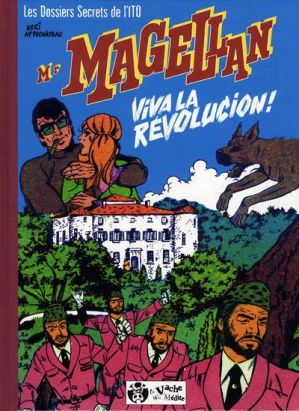 Mr Magellan - Viva la révolucion ! (éd. 2007)