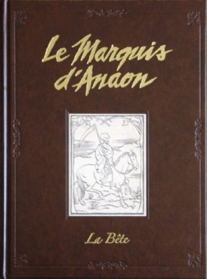 Le marquis d'Anaon - tirage de tête tome 4