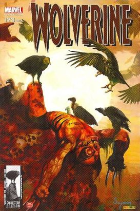 Wolverine (1re série) tome 173 - La mort de Logan (1) (éd. 2008) Wolverine (1re série) tome 173 - La mort de Logan (1) (éd. 2008)