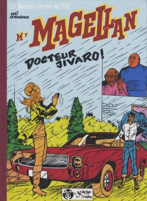 Mr Magellan - Docteur Jivaro ! (éd. 2008)