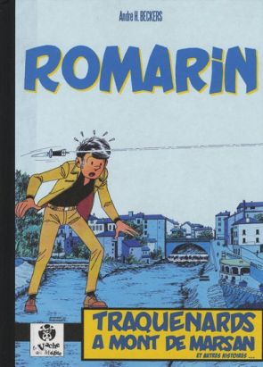 Romarin tome 1 - Traquenards à Mont de Marsan (éd. 2008) Romarin tome 1 - Traquenards à Mont de Marsan (éd. 2008)